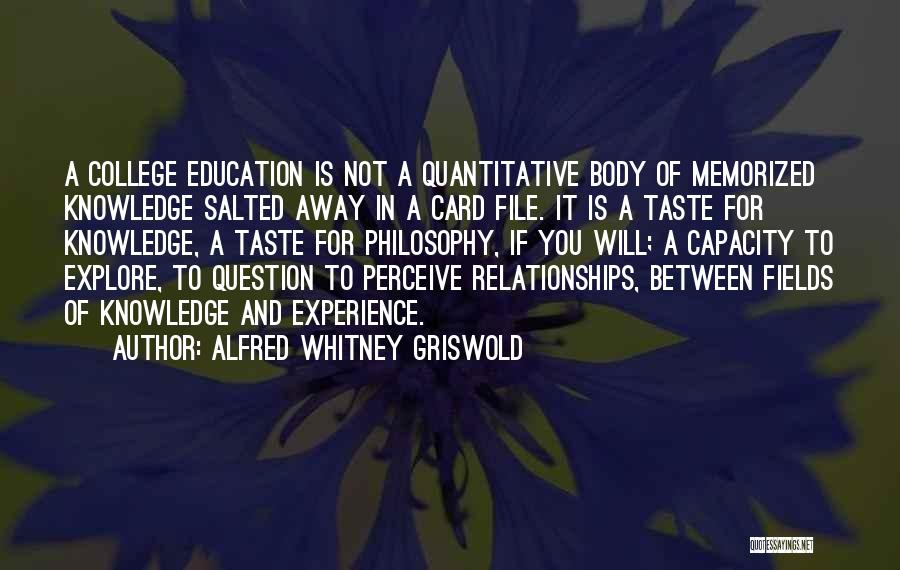 Experience And Education Quotes By Alfred Whitney Griswold
