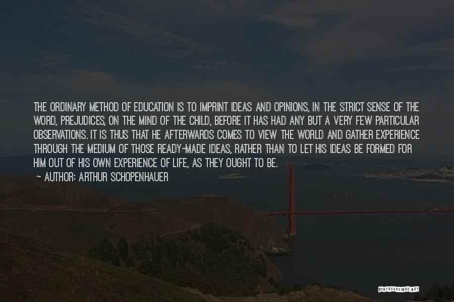 Experience And Education Quotes By Arthur Schopenhauer