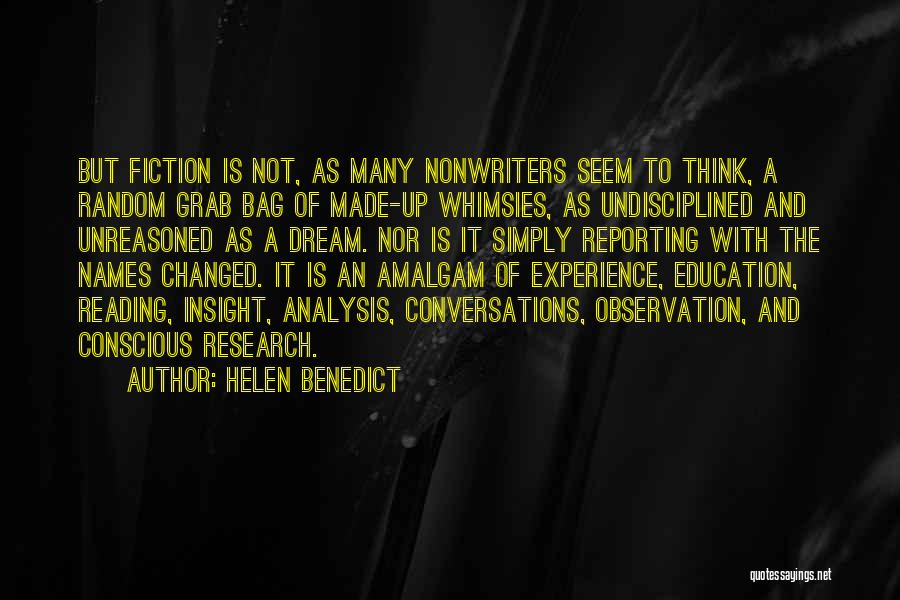 Experience And Education Quotes By Helen Benedict