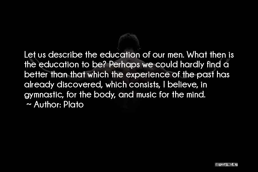 Experience And Education Quotes By Plato