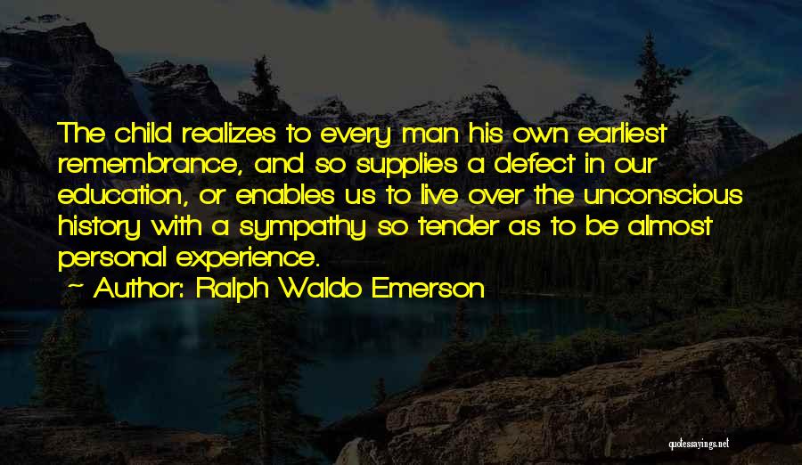 Experience And Education Quotes By Ralph Waldo Emerson