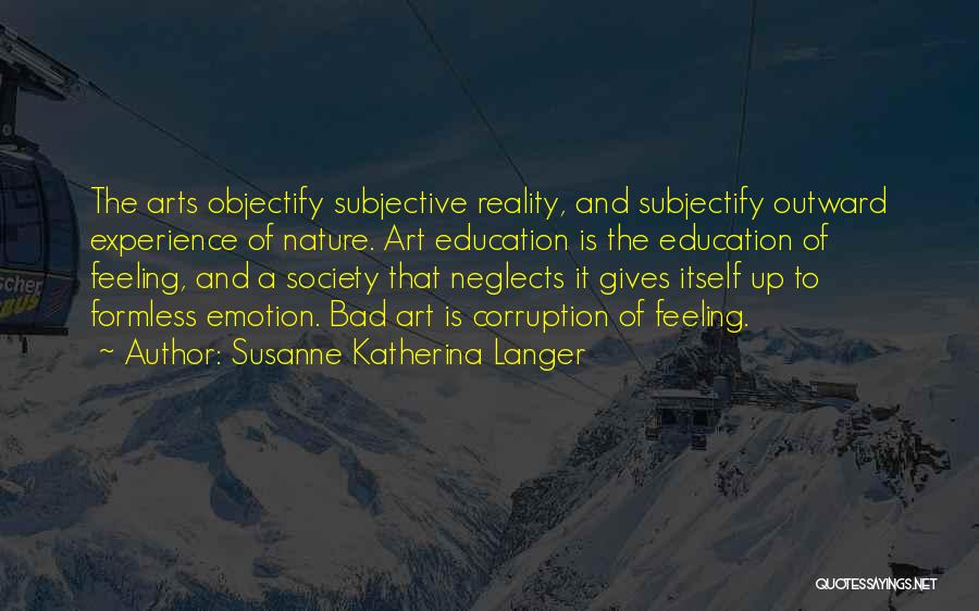 Experience And Education Quotes By Susanne Katherina Langer