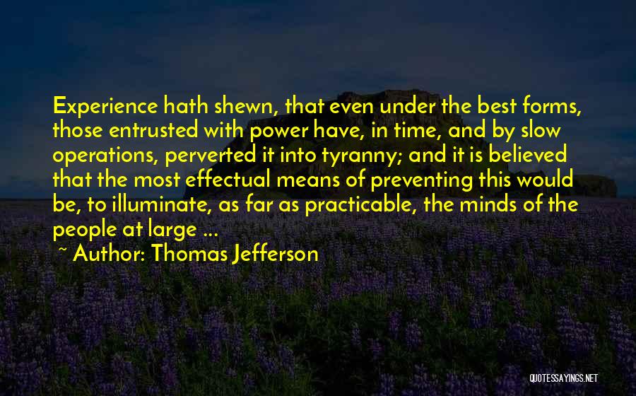 Experience And Education Quotes By Thomas Jefferson