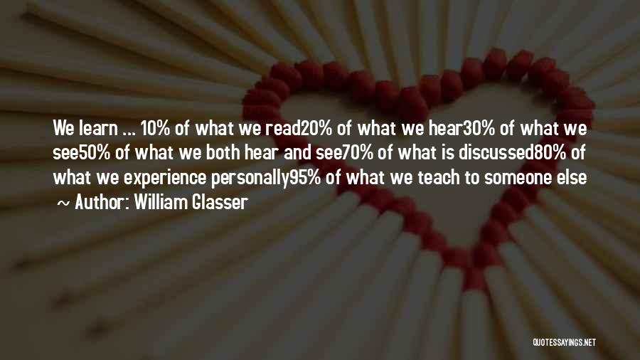 Experience And Education Quotes By William Glasser