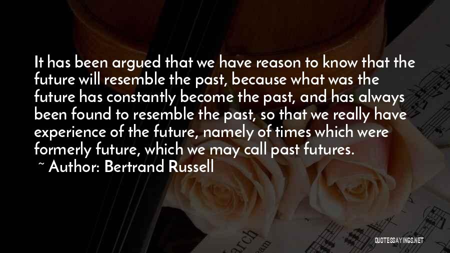Experience And Future Quotes By Bertrand Russell