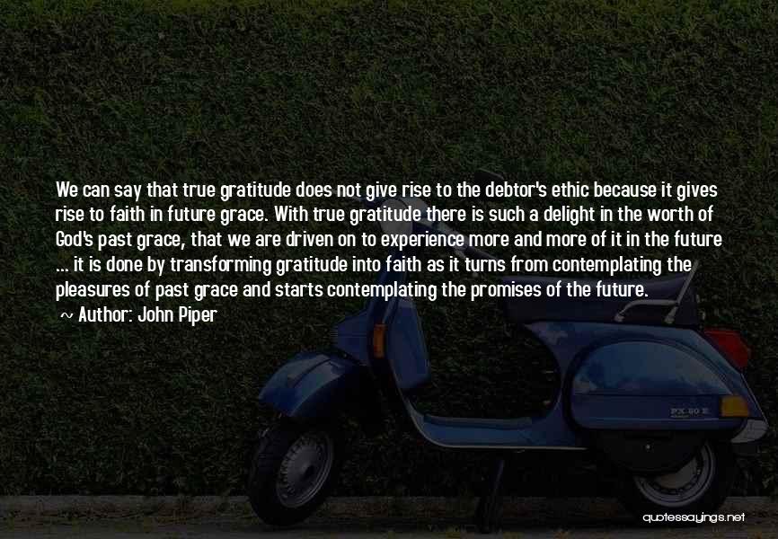 Experience And Future Quotes By John Piper