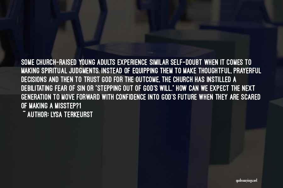 Experience And Future Quotes By Lysa TerKeurst
