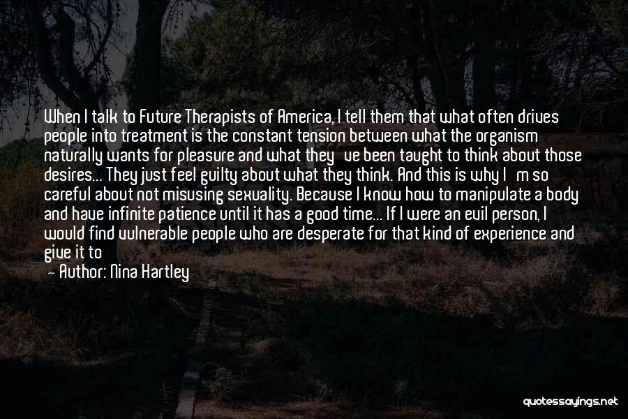 Experience And Future Quotes By Nina Hartley