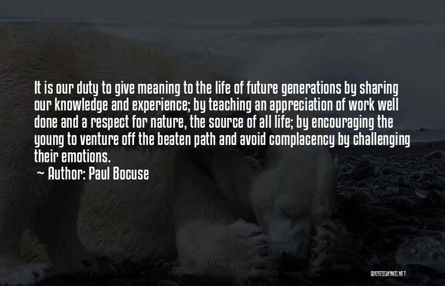 Experience And Future Quotes By Paul Bocuse