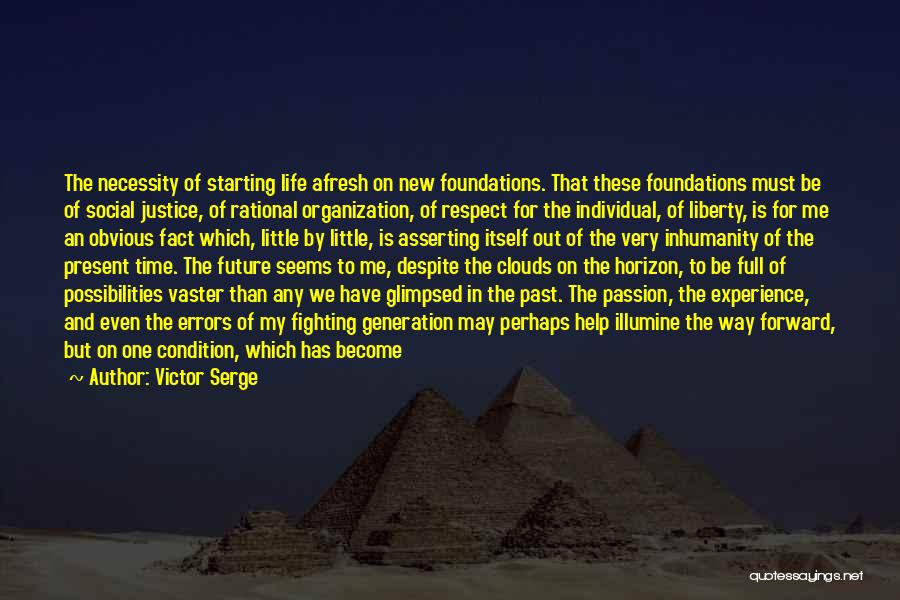 Experience And Future Quotes By Victor Serge