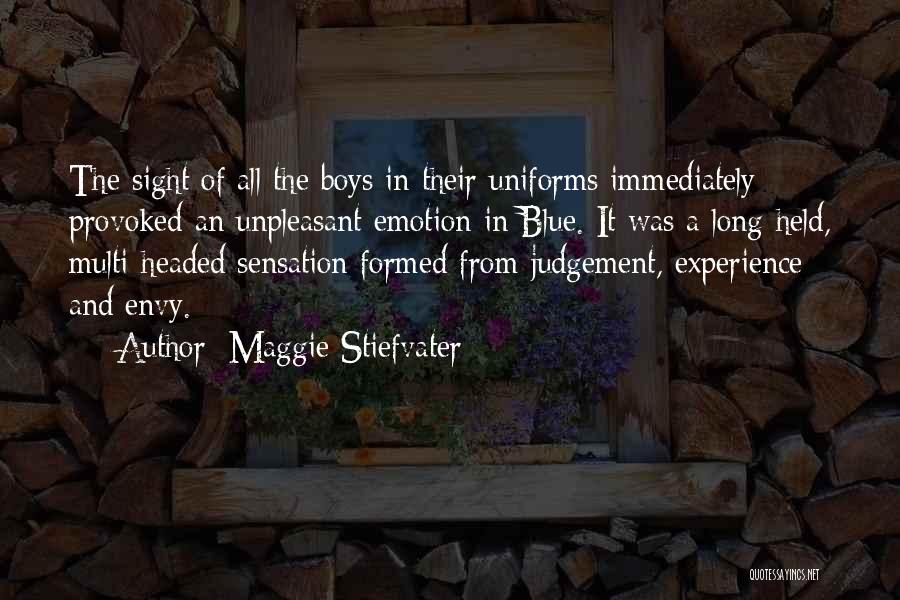 Experience And Judgement Quotes By Maggie Stiefvater