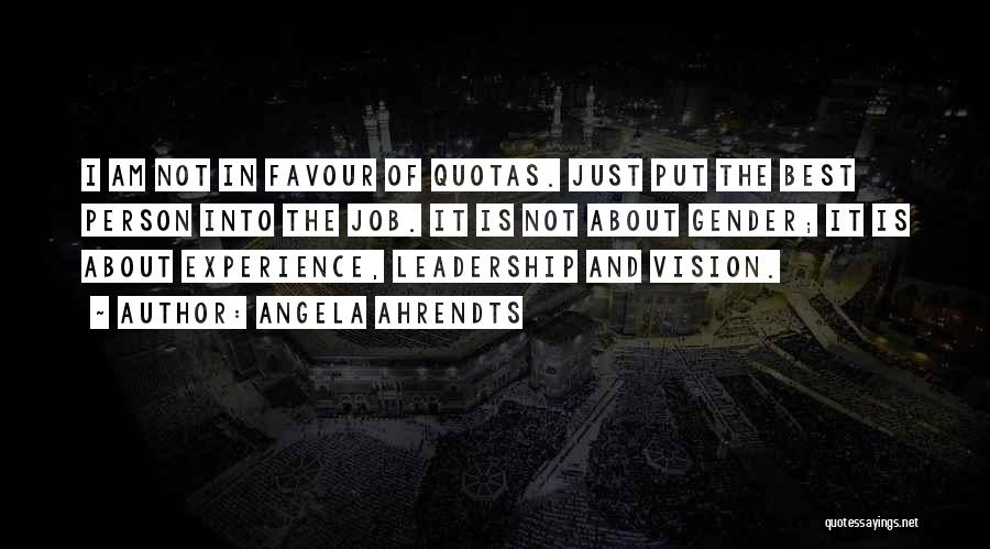 Experience And Leadership Quotes By Angela Ahrendts