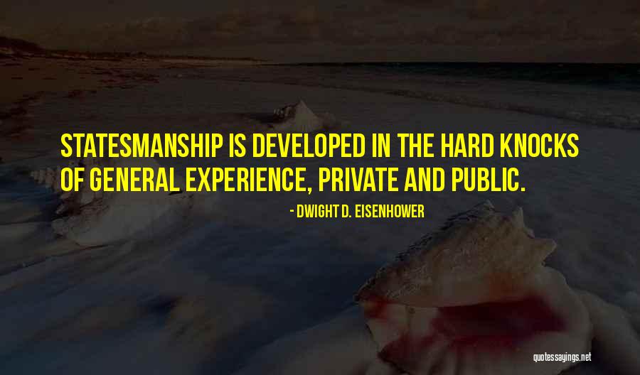 Experience And Leadership Quotes By Dwight D. Eisenhower Experience And Leadership Quotes By Dwight D. Eisenhower