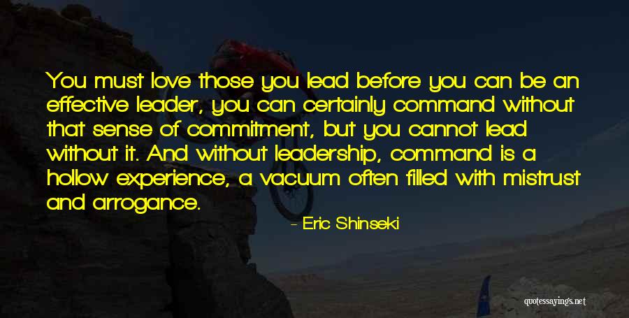 Experience And Leadership Quotes By Eric Shinseki