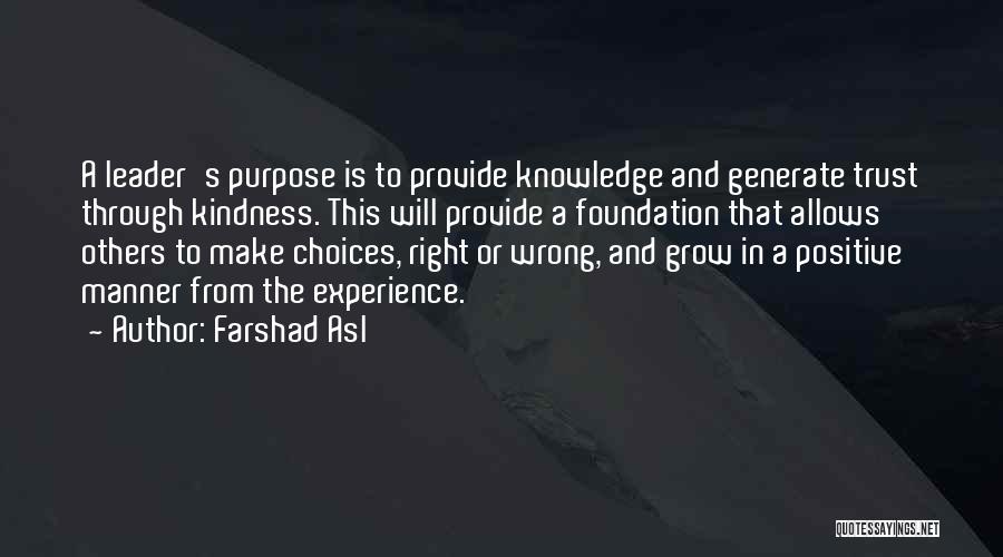 Experience And Leadership Quotes By Farshad Asl
