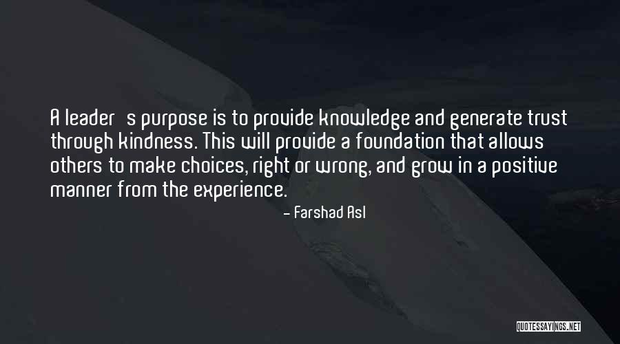 Experience And Leadership Quotes By Farshad Asl