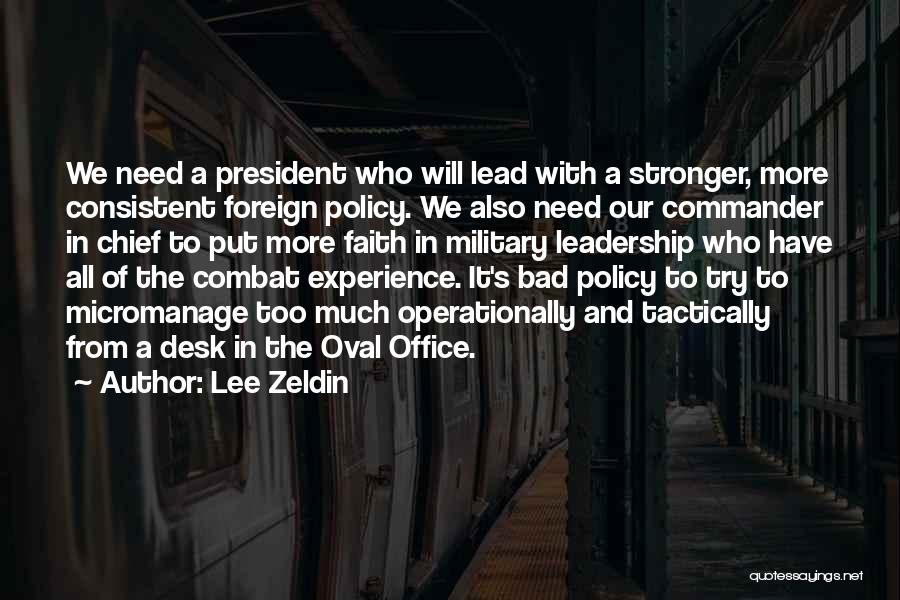 Experience And Leadership Quotes By Lee Zeldin