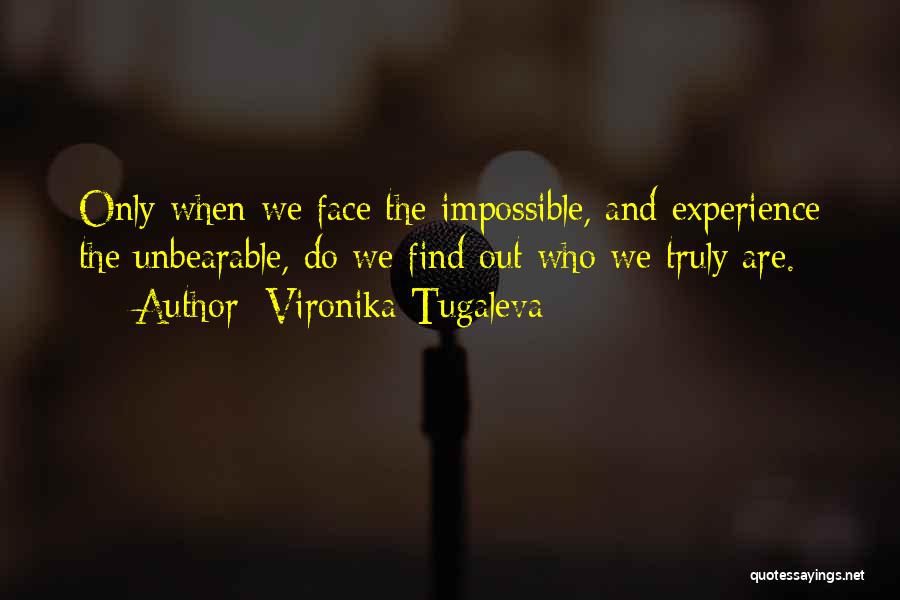 Experience And Leadership Quotes By Vironika Tugaleva