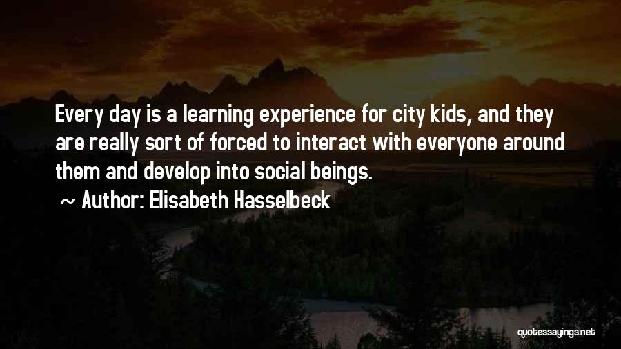 Experience And Learning Quotes By Elisabeth Hasselbeck