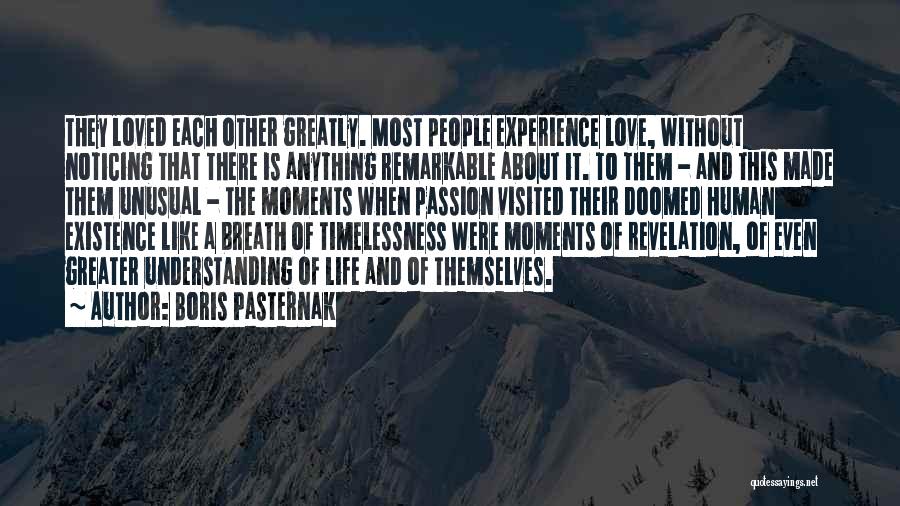 Experience And Life Quotes By Boris Pasternak