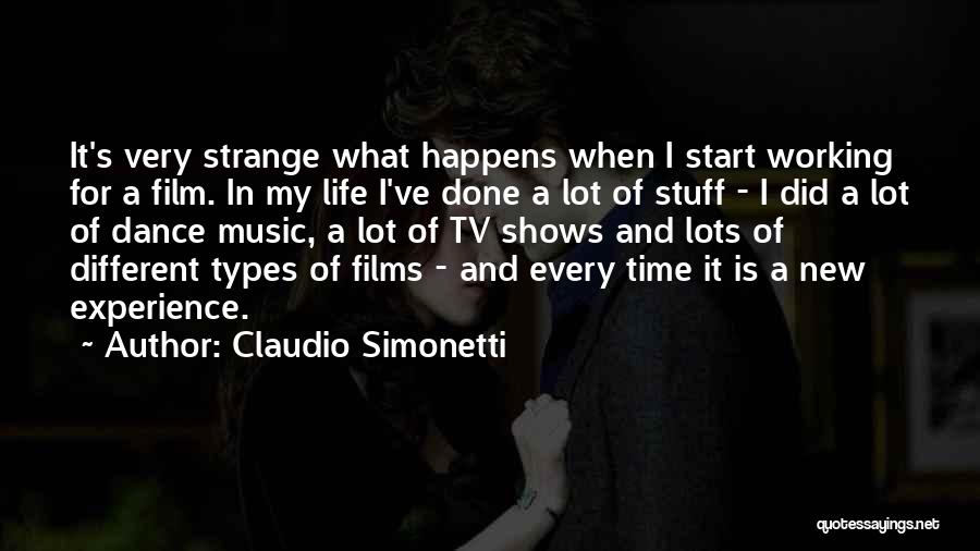 Experience And Life Quotes By Claudio Simonetti