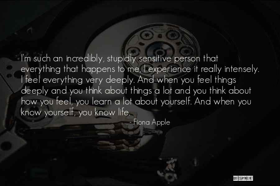 Experience And Life Quotes By Fiona Apple