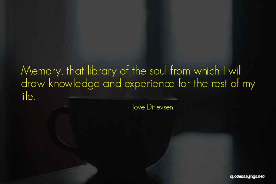 Experience And Life Quotes By Tove Ditlevsen