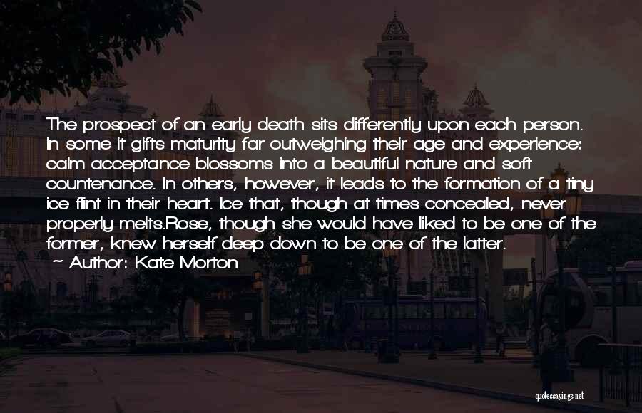 Experience And Maturity Quotes By Kate Morton