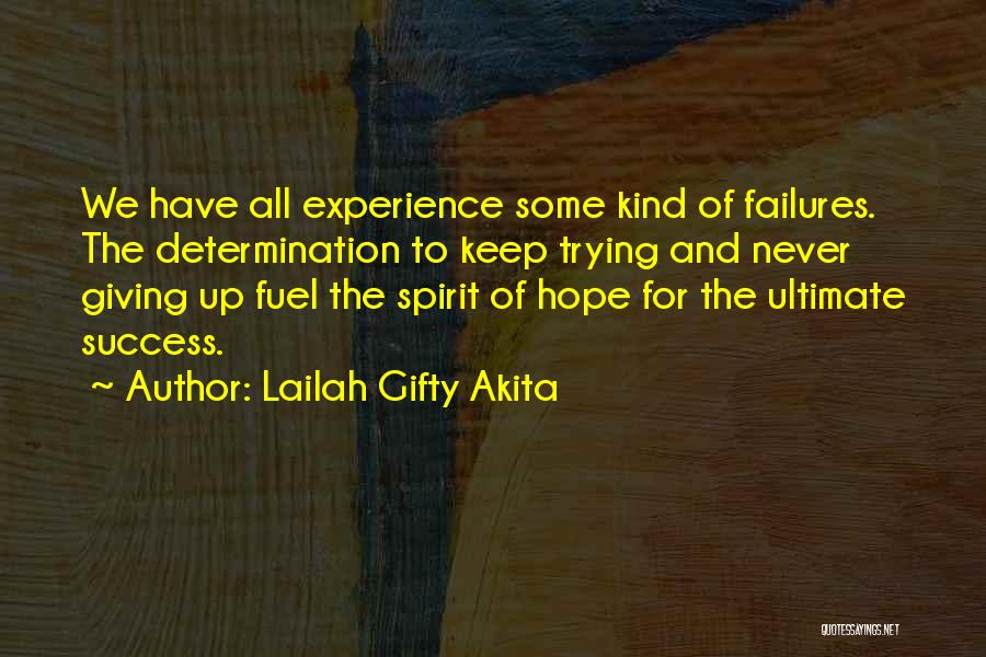 Experience And Success Quotes By Lailah Gifty Akita