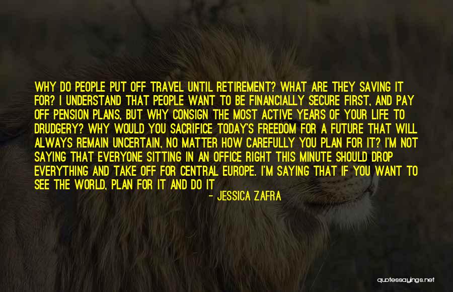 Experience And Travel Quotes By Jessica Zafra