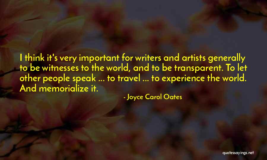 Experience And Travel Quotes By Joyce Carol Oates