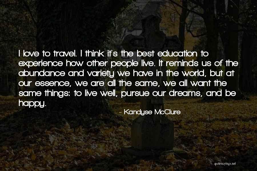 Experience And Travel Quotes By Kandyse McClure