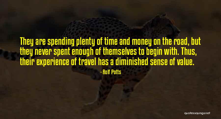 Experience And Travel Quotes By Rolf Potts Experience And Travel Quotes By Rolf Potts