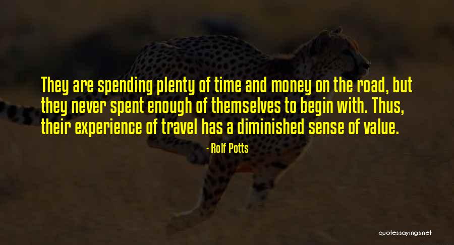 Experience And Travel Quotes By Rolf Potts