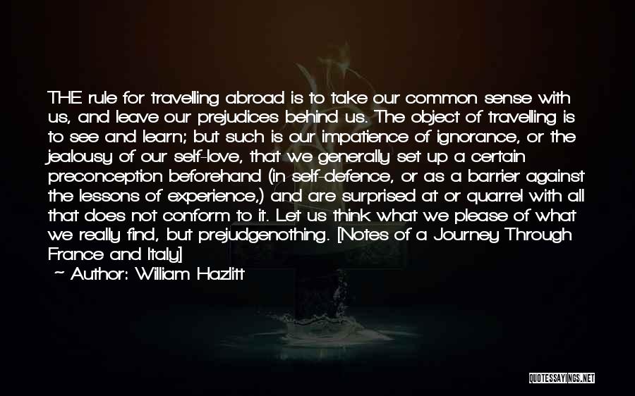Experience And Travel Quotes By William Hazlitt
