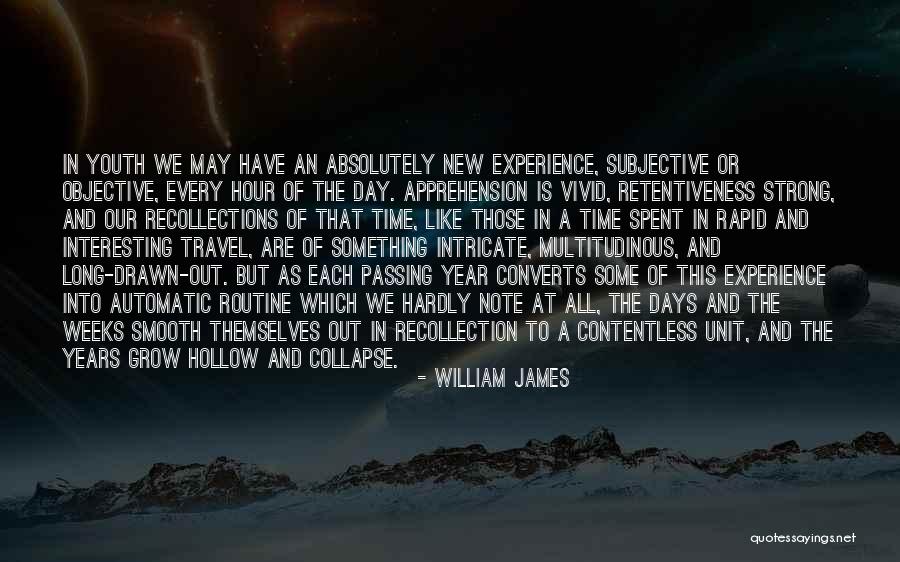 Experience And Travel Quotes By William James