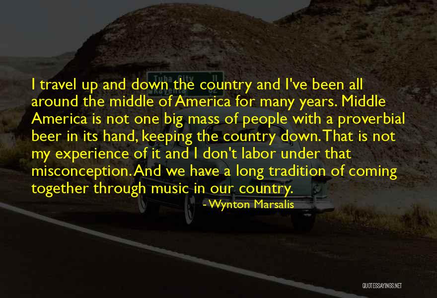 Experience And Travel Quotes By Wynton Marsalis Experience And Travel Quotes By Wynton Marsalis