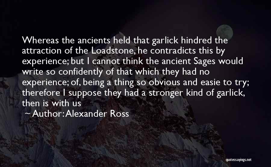 Experience And Wisdom Quotes By Alexander Ross