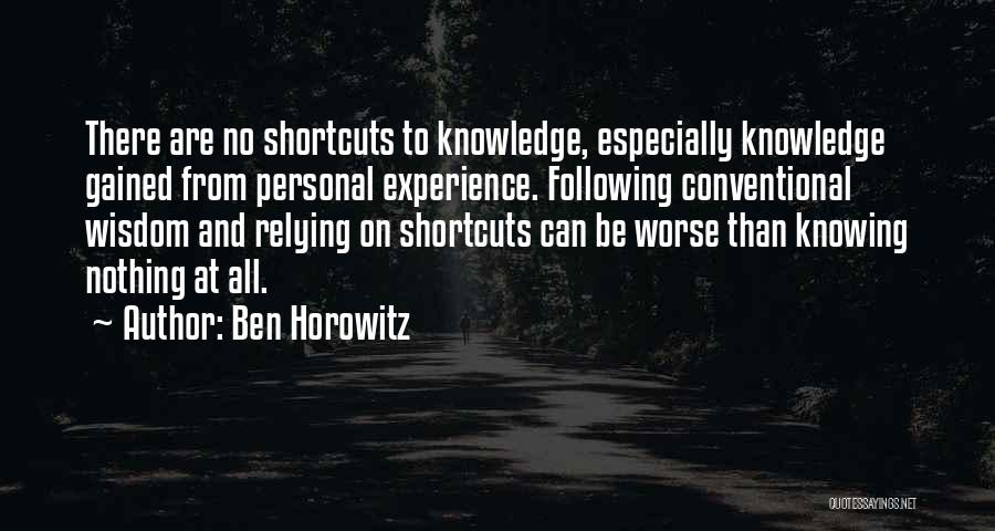 Experience And Wisdom Quotes By Ben Horowitz