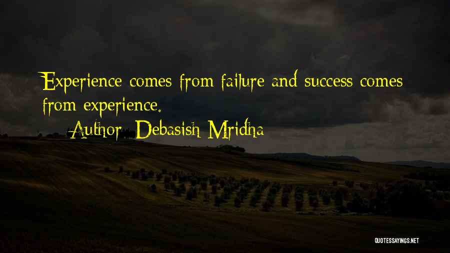 Experience And Wisdom Quotes By Debasish Mridha