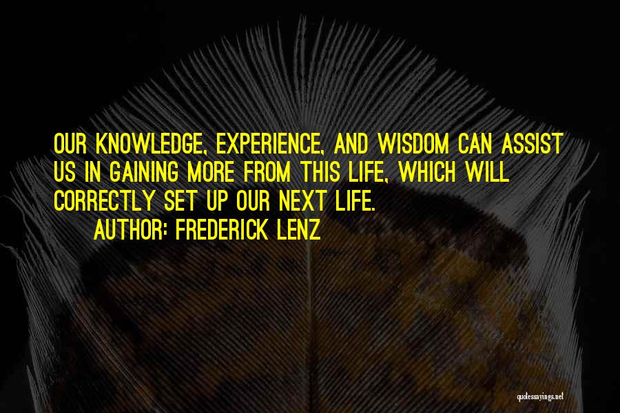 Experience And Wisdom Quotes By Frederick Lenz