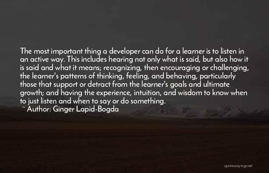 Experience And Wisdom Quotes By Ginger Lapid-Bogda