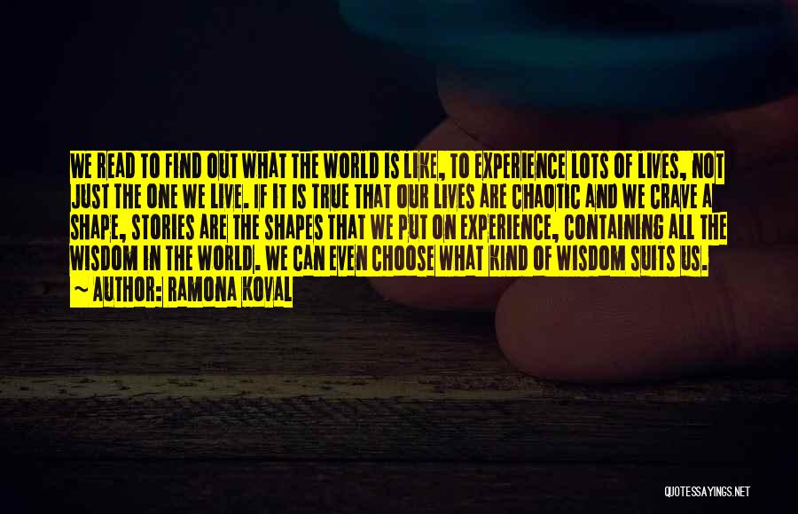Experience And Wisdom Quotes By Ramona Koval