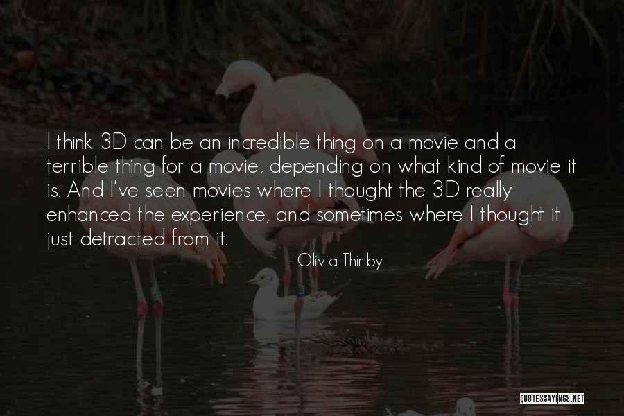 Experience Can Quotes By Olivia Thirlby Experience Can Quotes By Olivia Thirlby
