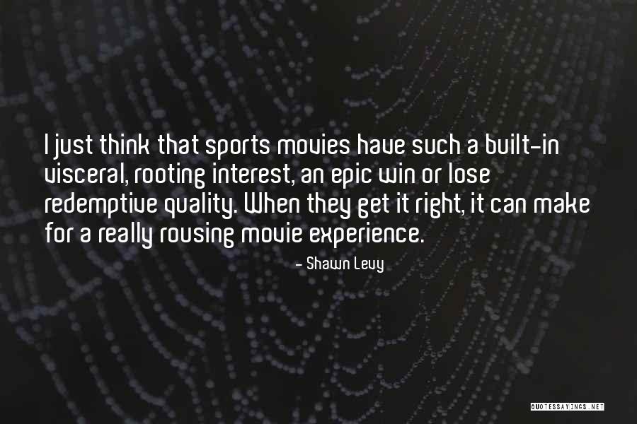 Experience Can Quotes By Shawn Levy Experience Can Quotes By Shawn Levy