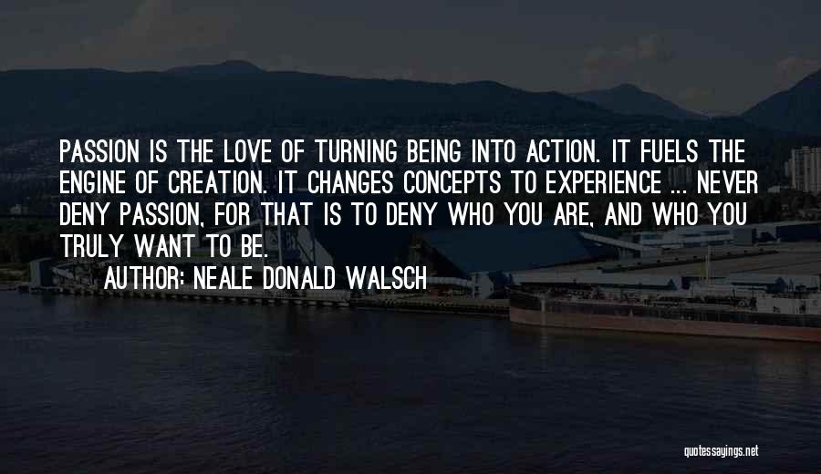 Experience Changes You Quotes By Neale Donald Walsch