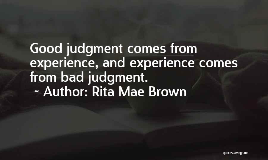 Experience Comes From Mistakes Quotes By Rita Mae Brown