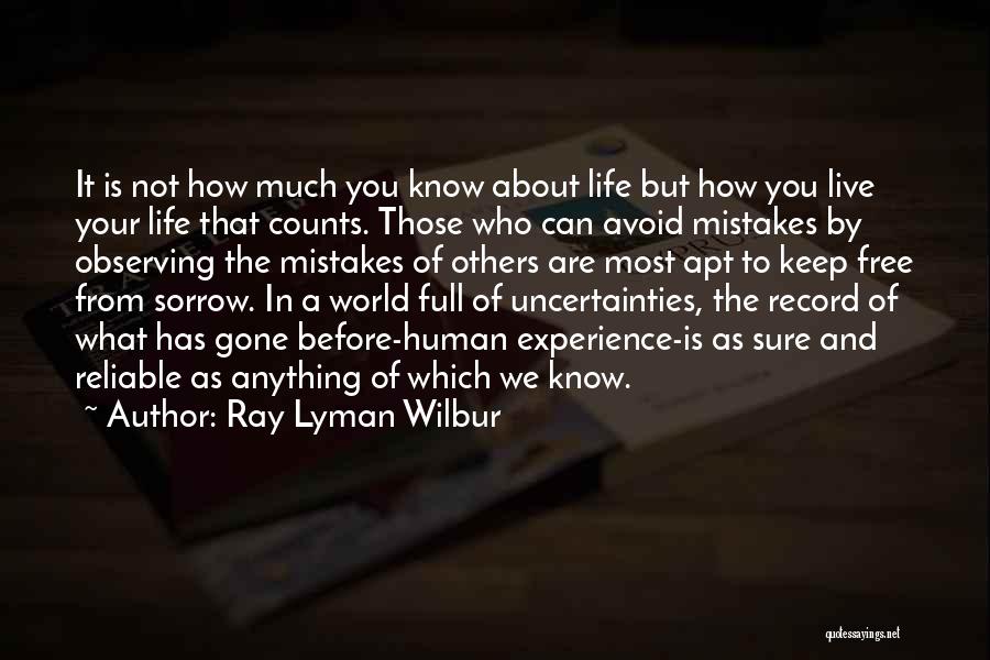 Experience Counts Quotes By Ray Lyman Wilbur