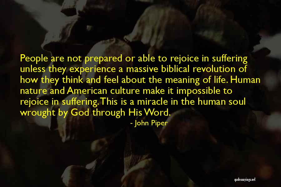 Experience Culture Quotes By John Piper Experience Culture Quotes By John Piper