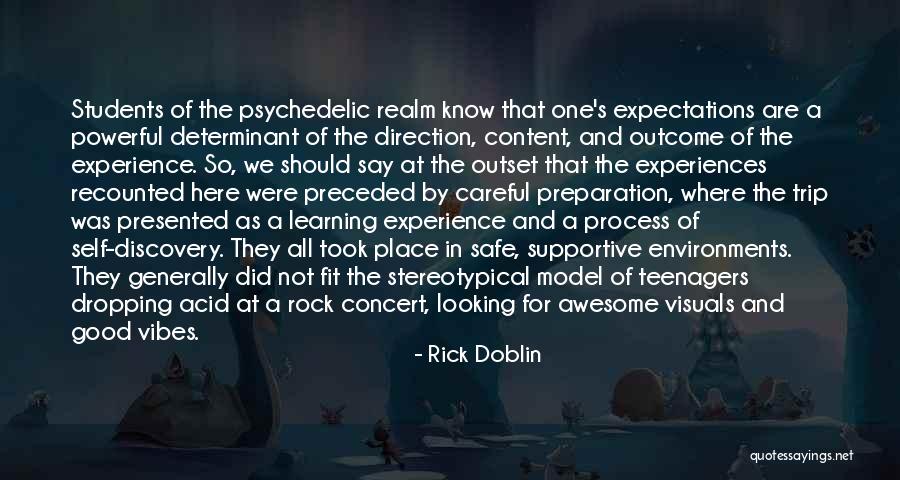 Experience Culture Quotes By Rick Doblin Experience Culture Quotes By Rick Doblin